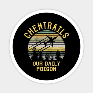 Chemtrails T-Shirt Magnet